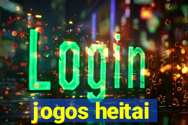 jogos heitai